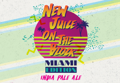 New Juice on the Block: Miami Edition I.P.A.